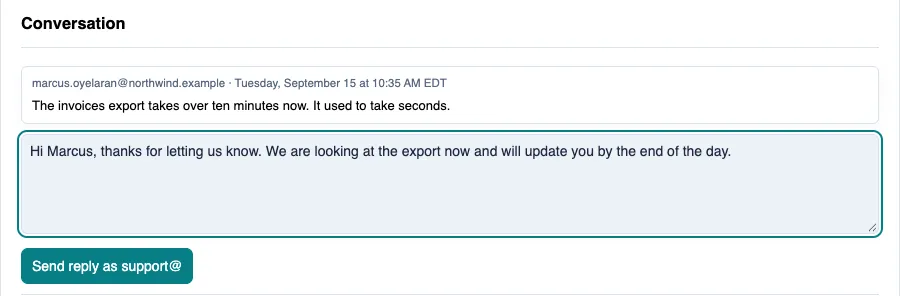 A ticket's Conversation with the requester's message, a reply typed in the box and the Send reply as support@ button.